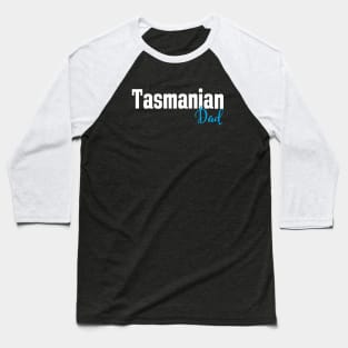 Tasmanian Dad Baseball T-Shirt